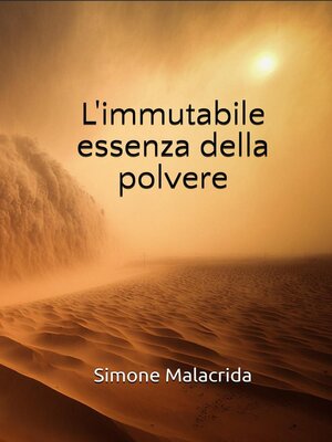 cover image of L'immutabile essenza della polvere